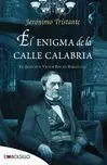 Enigma de la Calle Calabria, el.