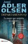 Mujer que Arañaba las Paredes, la