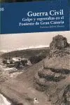 Guerra Civil. Golpe y Represalias en el Poniente de Gran Canaria