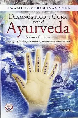 Diagnostico y Cura Segun el Ayurveda