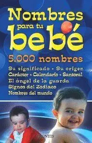 Nombres para tu Bebe. 5000 Nombres