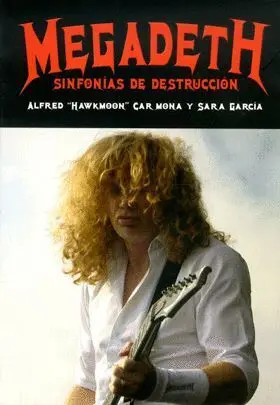 Megadeth. Sinfonias de Destruccion