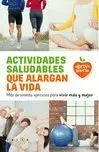 Actividades Saludables que Alargan la Vida