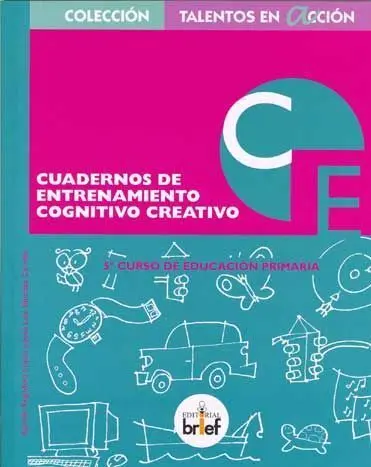 011 Cuad/5 Cuaderno de Entrenamiento Cognitivo Creativo