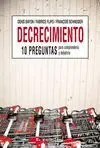 Decrecimiento 10 Preguntas para Comprenderlo y Debatirlo