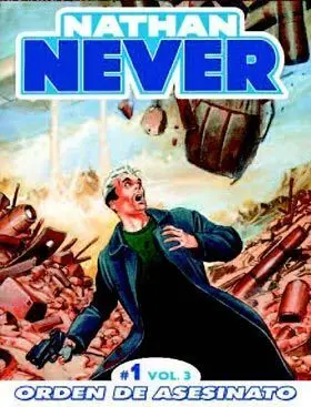 Nathan Never 3-1, Orden de Asesinato