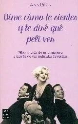 Dime Como te Sientes y te Dire que Peli Ver