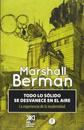 Todo lo Sólido se Desvanece en el Aire