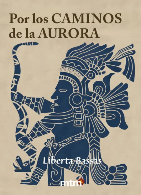 Por los Caminos de la Aurora