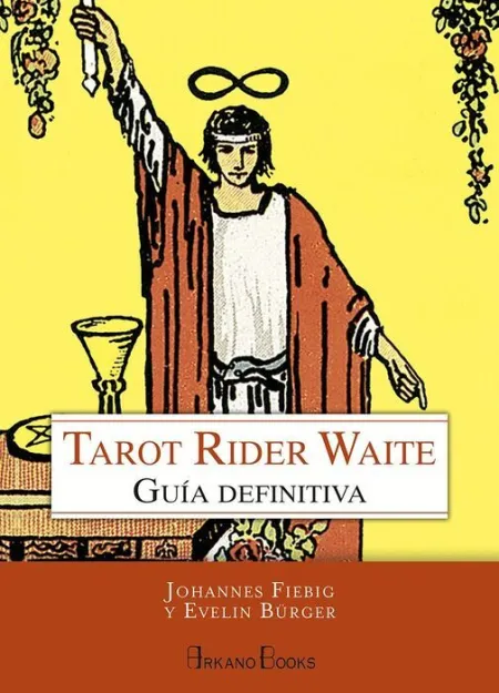 Tarot Rider Waite. Guia Definitiva