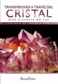 Transmisiones a Través del Cristal