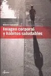 012 Imagen Corporal y Habitos Saludables (Modulo Transversal)