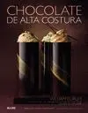 *** Chocolate de Alta Costura