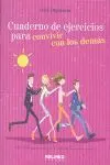 Cuaderno de Ejercicios para Convivir con los Demas