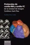 Protocolos de Cardio-Rm y Cardio-Tc de la Unidad de Imagen Cardiaca Sant Pau