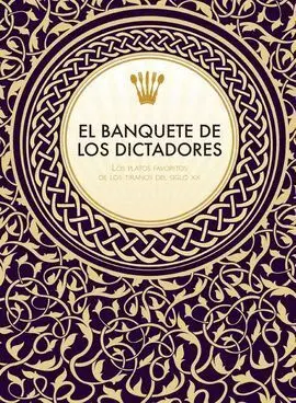 El Banquete de los Dictadores