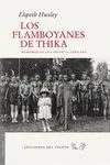 Los Flamboyanes de Thika. Memorias de una Infancia Africana