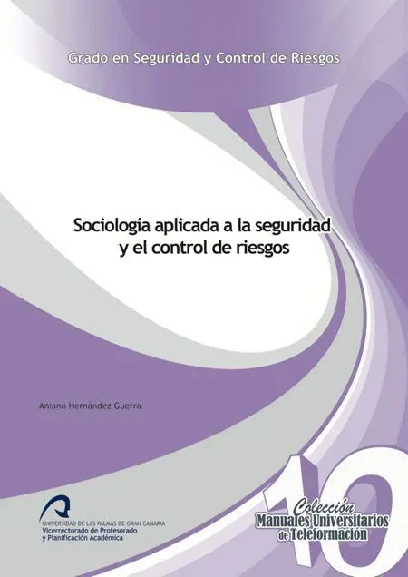 Sociología Aplicada a la Seguridad y el Control de Riesgos