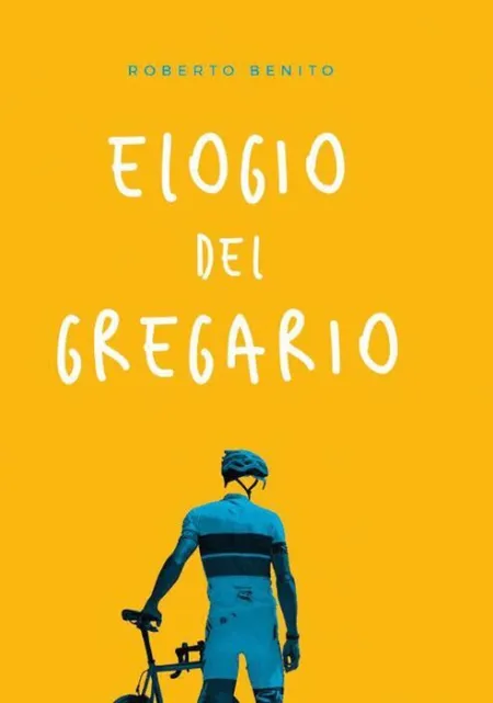 Elogio del Gregario