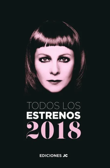 Todos los Estrenos 2018