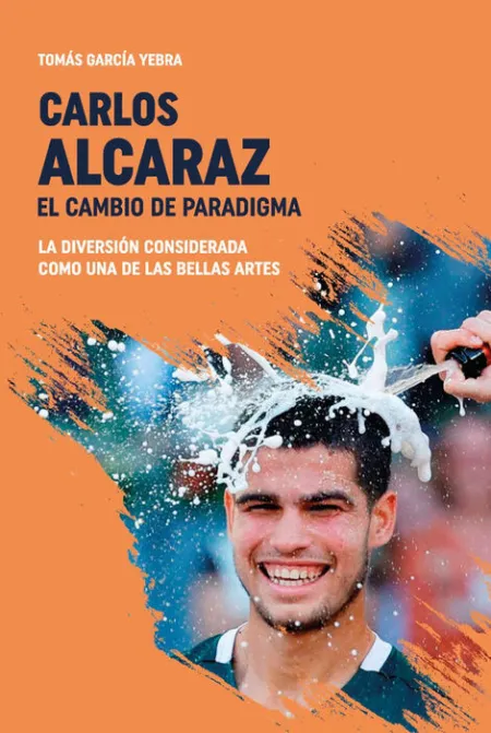 Carlos Alcaraz el Cambio de Paradigma