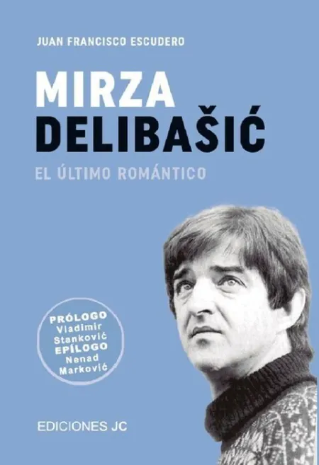 Mirza Delibasic