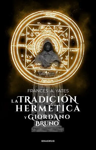 Tradición Hermética y Giordano Bruno, la