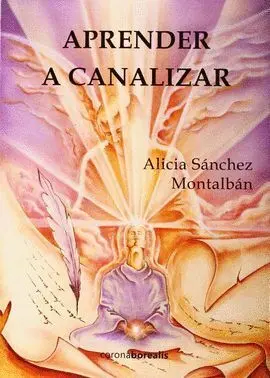 Aprende a Canalizar