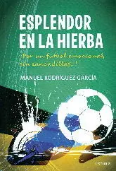 Esplendor en la Hierba