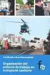 Organización del Entorno de Trabajo en Transporte Sanitario