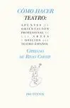 Como Hacer Teatro