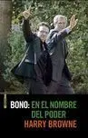 Bono. En el Nombre del Poder