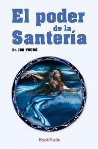 El Poder de la Santeria