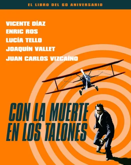 Con la Muerte en los Talones. El Libro del 60 Aniversario