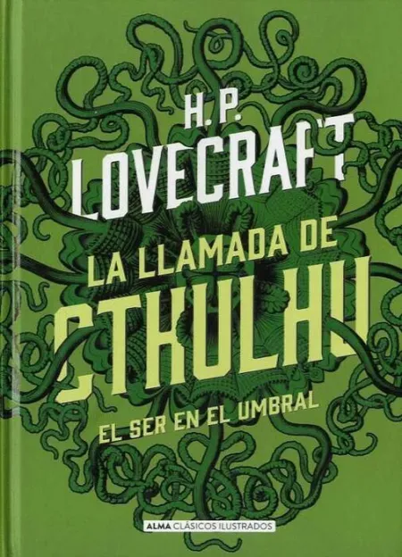 La Llamada de Cthulhu. El Ser en el Umbral