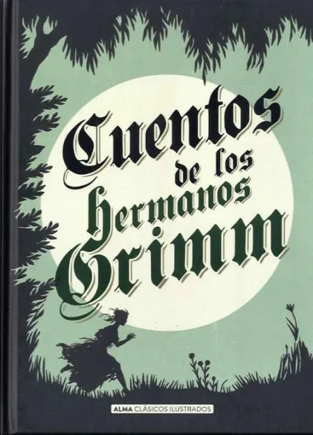 Cuentos de los Hermanos Grimm (Clásicos)