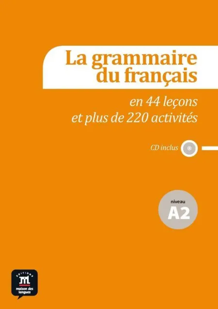La Grammaire Du Francais Nivel A2