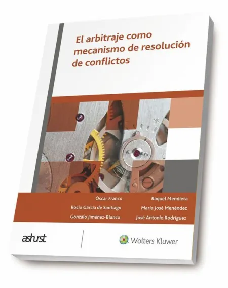 El Arbitraje Como Mecanismo de Resolución de Conflictos