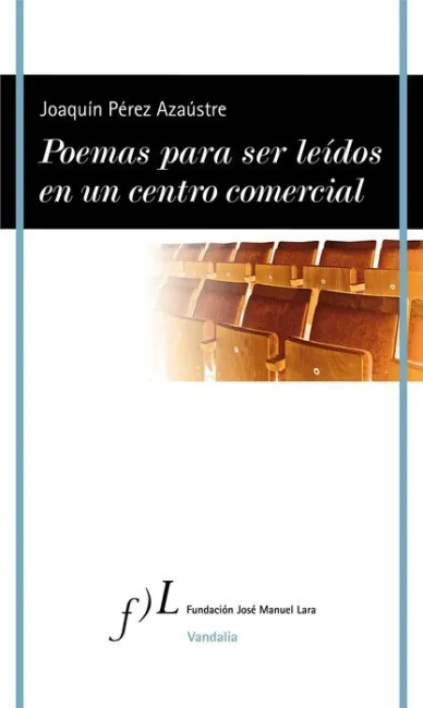 Poemas para Ser Leídos en un Centro Comercial