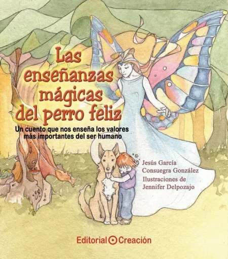 Las Enseñanzas Magicas del Perro Feliz