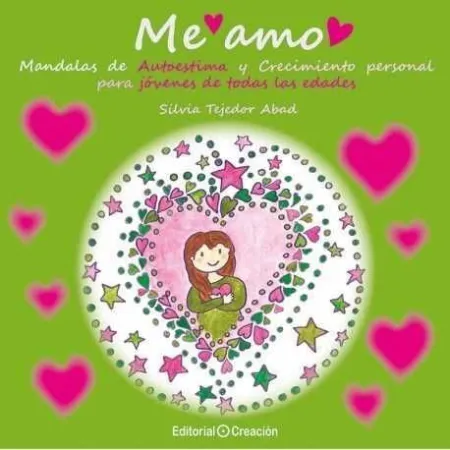 Me Amo. Mandalas de Autoestima y Crecimiento Personal para Jóvenes de Todas las Edades