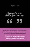 El Pequeño Libro de las Grandes Citas