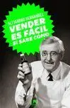 Vender Es Fácil, si Sabe Cómo