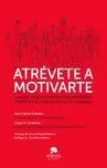 Atrévete a Motivarte