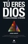 Tú Eres Dios y tu Marca Personal tu Religion