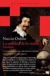 La Utilidad de lo Inútil. Manifiesto