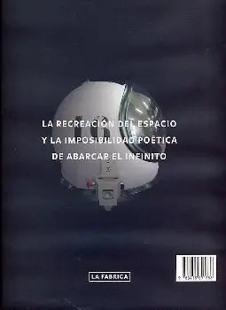 La Recreación del Espacio y la Imposibilidad Poética de Abarcar el Infinito.
