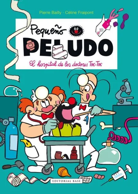 El Hospital de los Doctores Toc-Toc. Pequeño Peludo
