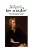 Pope, ¿Un Metafísico