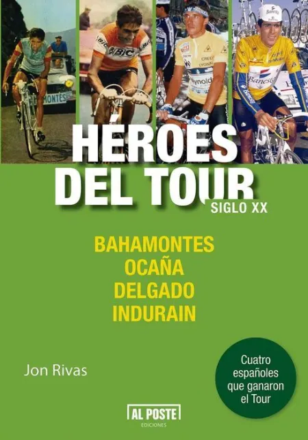 Heroes del Tour: Siglo Xx